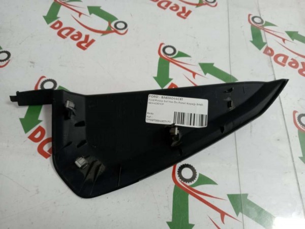 Ford Fiesta Sol Yan Ön Panel Kapağı 8A61-A044C61 CP (K-A-116)